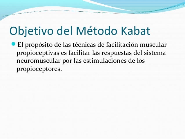 facilitacion neuromuscular propioceptiva kabat